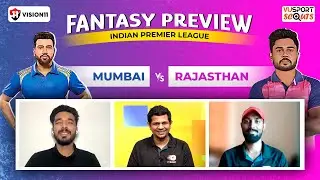 MI vs RR Fantasy Cricket Prediction ft Peeyush Sharma | Mumbai vs Rajasthan | VUSportScouts Ep.179