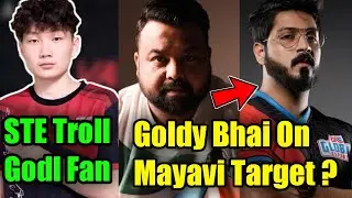 STE TROLL GODL FANS (TRASH TALK) - GOLDY BHAI ON MAYAVI TARGET SOUL -  JONATHAN PAN IN PMGC -REPLY !