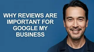 Why Reviews Are important for Google My Business - KevinHowTo