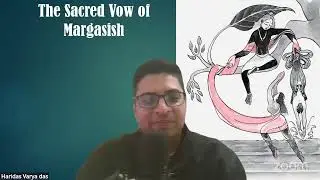 The sacred vow of Margasirsha- 39 by HG HaridasVarya das on 2 Jan 2026