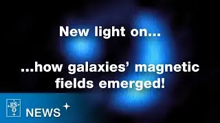 Самое дальнее галактическое магнитное поле | ESOcast Light