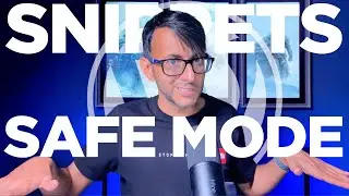 Enter the Safe Mode for Code Snippets