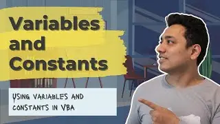 Использование переменных и констант в VBA