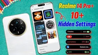 Realme 14 Pro Plus 5g 10+ Hidden Settings | Realme 14 Pro Plus Ai New Features