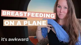 5 items you'll need for BREASTFEEDING on the airplane | Nursing while Flying Tips + Rules