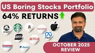 US Boring Stocks Portfolio October 2025 Review  | Shyam Sekhar