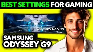 Samsung Odyssey G9 Best Settings For Gaming (2025) - Step by Step