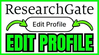 How To EDIT PROFILE In ResearchGate (QUICK & EASY) 2026