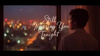 Still Missing You Tonight &mdash; AiLove🔥 (80s love ballad)