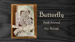 Butterfly Junk Journal Flip Through 