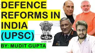Defence Reforms in India | Defence Modernization | Atmanirbhar Bharat | Make in India