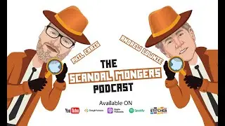 Была ли Диана убита? | Выпуск 37 | Подкаст &laquo;The Scandal Mongers&raquo;