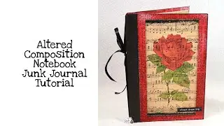 Altered Composition Notebook Junk Journal