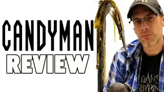 Candyman (2021) - Review!