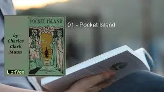Pocket Island 💙 By Charles Clark Munn FULL Audiobook