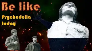 Psychedelia Today be like