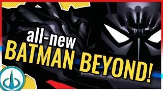BATMAN BEYOND is Back, BABY! (