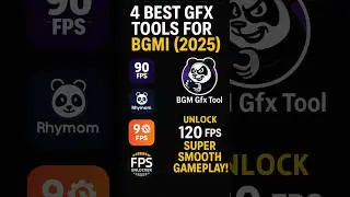 🔥 4 Best GFX Tools for BGMI (2025) 🚀 | Unlock 120 FPS ⚡ Super Smooth Gameplay! 🎮