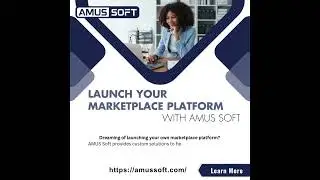 🚀 Launch Your Marketplace Platform with AMUS Soft! 🚀
