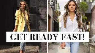 5 Ways to Get Ready Fast!