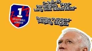 Long ball counter Formation for dummy runners EFOOTBALL 2025 🥶🥶🥶🥶