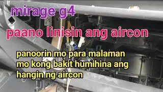 mirage g4 paano mag clening sa aircon
