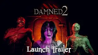Damned 2 - Launch Trailer | EN US