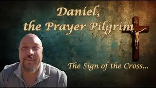 The Sign of the Cross Explained