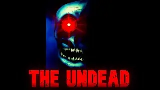 THE UNDEAD | 