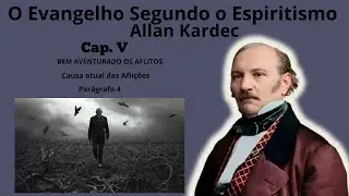 Cap. 05 - Bem aventurados os aflitos - Causas atuais das aflições - item 4