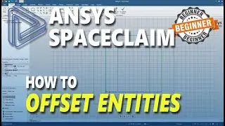 Ansys Spaceclaim How To Offset Entities