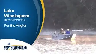 New England Boating: Lake Winnisquam - For the Angler