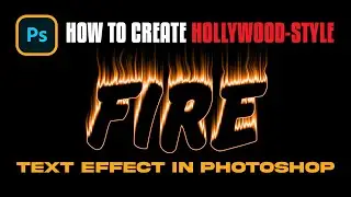 How to Create FIRE TEXT in Photoshop - Make Your Designs BURN!