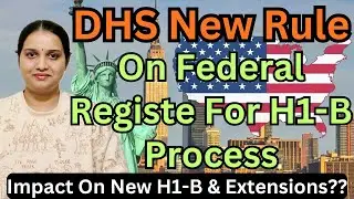 DHS federal register new rule||H1b weighted selection process explaind||#namasteyamericateluguvlogs 
