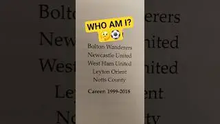 Who am I? I played for Bolton Wanderers, Newcastle United, West Ham United, Leyton Orient.