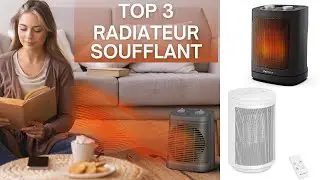 TOP 3 : Meilleur Radiateur Soufflant 2024
