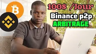 100$/Jour avec Binance P2P : La Strat&eacute;gie d&rsquo;Arbitrage Qui Cartonne en 2026