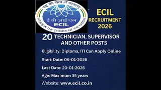 ECIL Recruitment 2026 - Apply Online for 20 Technician, Supervisor and Other Posts, Direct vacancy