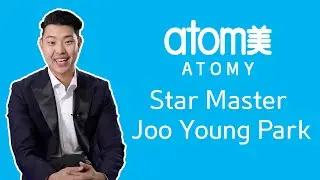 How to be successful in Atomy from Star Master Joo Young Park