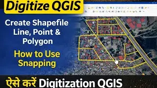 ऐसे करें Digitization QGIS | Satellite Imagery Digitize QGIS |  QGIS Digitization Tutorial | QGIS 