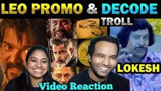 Leo Promo Decode Troll Video Reaction 😜😂😁🤪 | Today Trending | Tamil Couple Reaction