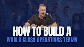 How to Build a World Class Operations Team