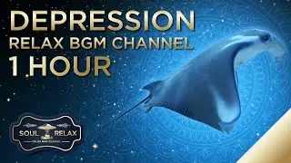 Manta Ray flying in the universe Relax Music for Depressed People (1 Hour)