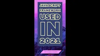 Javascript Framework Used In 2021 | 