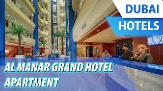 Al Manar Grand Hotel Apartment | Review Hotel in Dubai, UAE