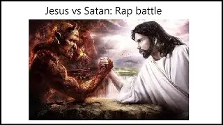Jesus vs Satan: Rap battle