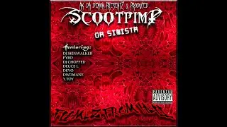 SCOOT PIMP - 01. BEWARE 4 EVER