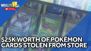 Game store owners say $25K worth of Pok&eacute;mon cards was stolen