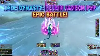 Felkin Jadeon vs Fuwa Vim &mdash; Last Epic PvP Duel? ⚔️