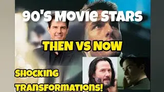 90s Movie Stars Then vs Now (Shocking Transformations!) 🎬✨